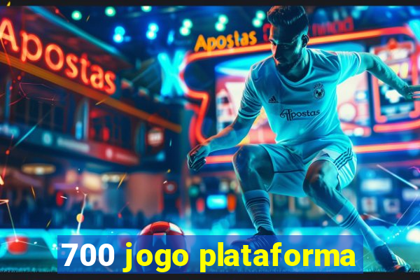 700 jogo plataforma